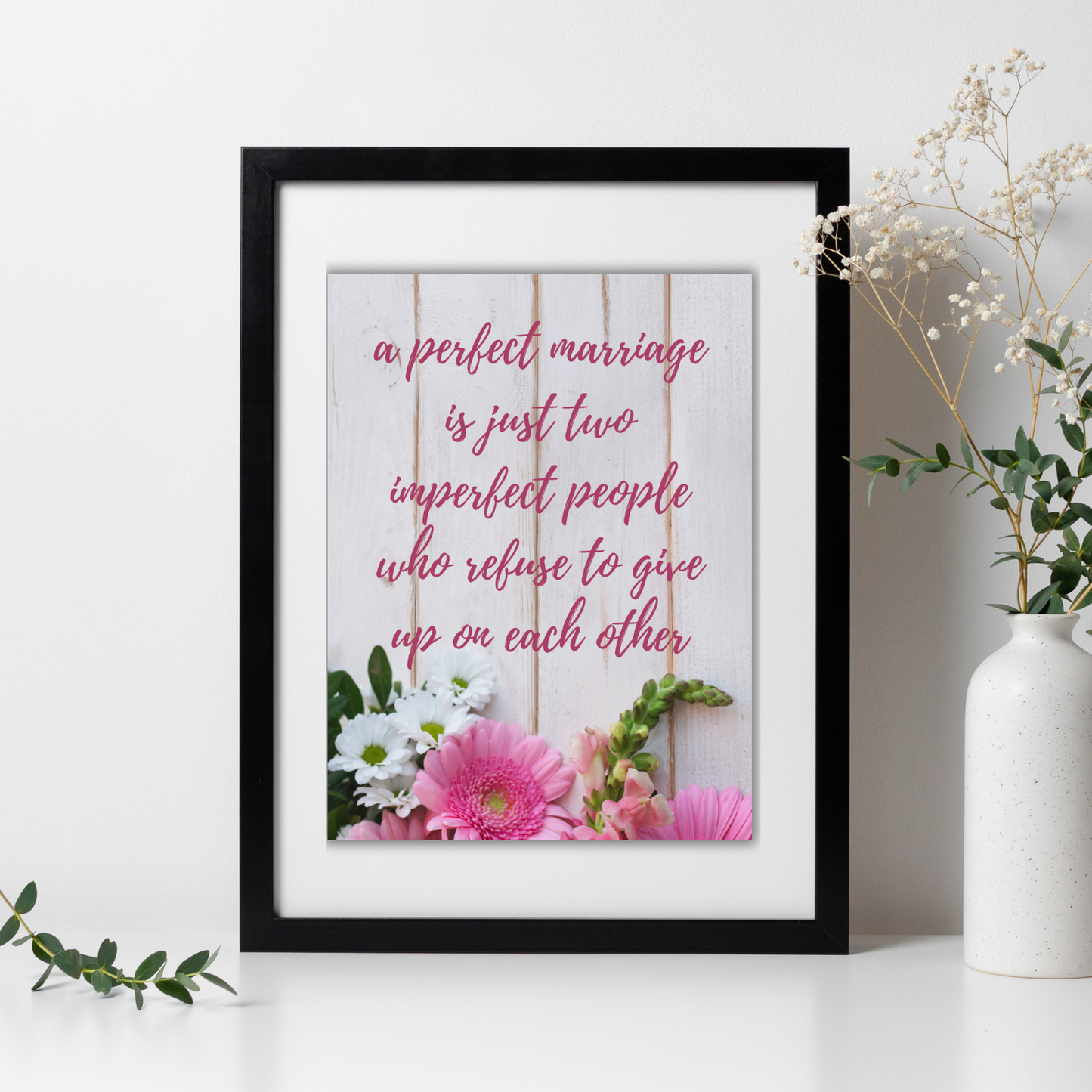 A Perfect Marriage Wall Art/Gift Idea Digital Print (unlimited print options)