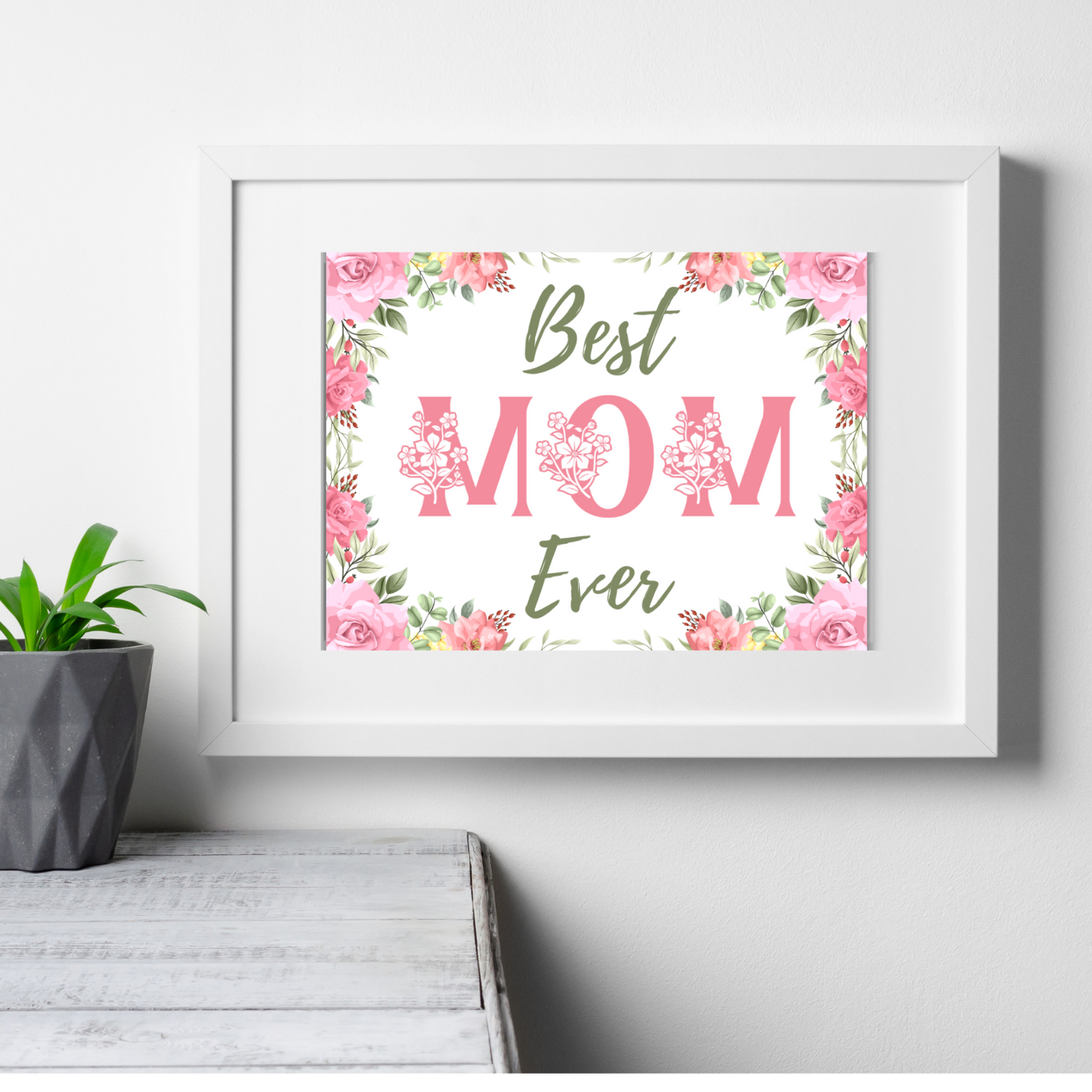 Mom Wall Art Mother's Day Gift for Mom Wall Art (unlimited print options)