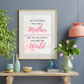 Mother You Are the World Wall Art Mother's Day Gift for Mom (unlimited print options)